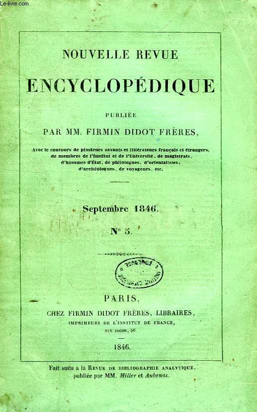 NOUVELLE REVUE ENCYCLOPEDIQUE, PUBLIEE PAR MM. FIRMIN DIDOT FRERES, N° 5-8 (TOME II), SEPT.-DEC. 1846