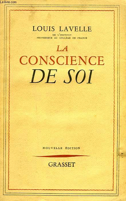 LA CONSCIENCE DE SOI