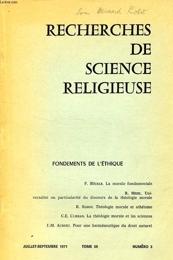 RECHERCHES DE SCIENCE RELIGIEUSE, EXTRAIT, TOME 59, N 3, JUILLET-SEPT. 1971, FONDEMENTS DE L'ETHIQUE