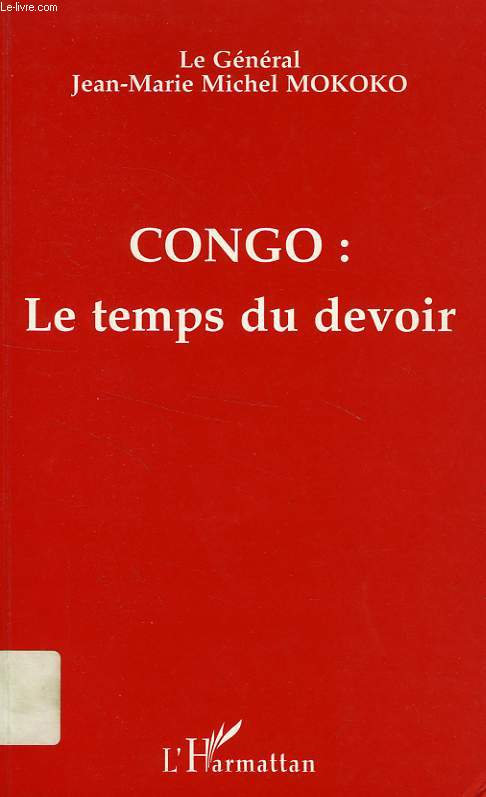 CONGO: LE TEMPS DU DEVOIR