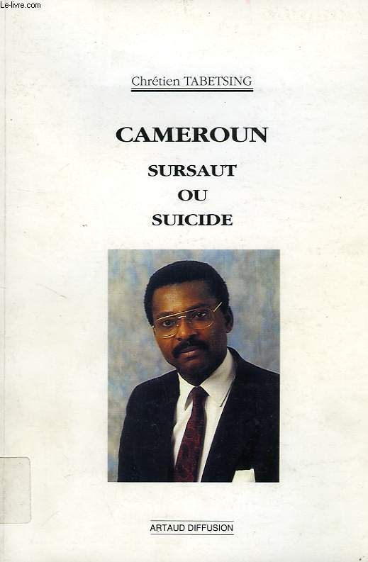 CAMEROUN, SURSAUT OU SUICIDE