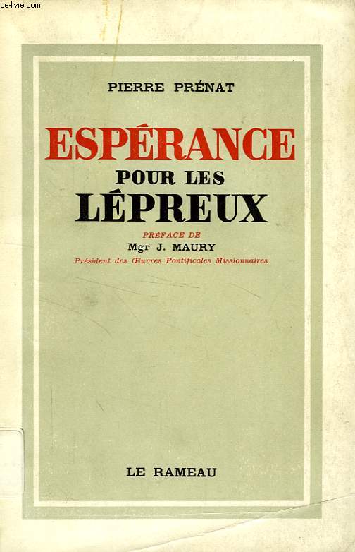 ESPERANCE POUR LES LEPREUX