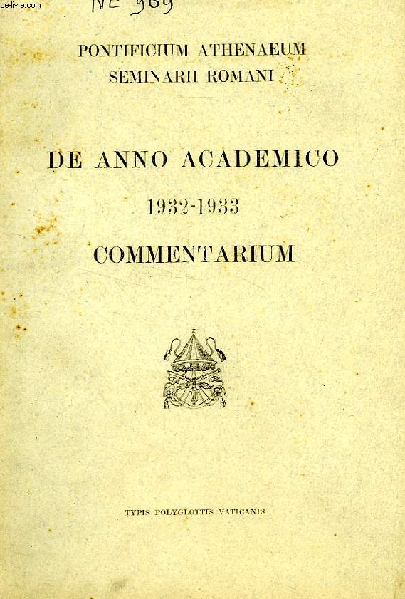 DE ANNO ACADEMICO 1932-1933, COMMENTARIUM
