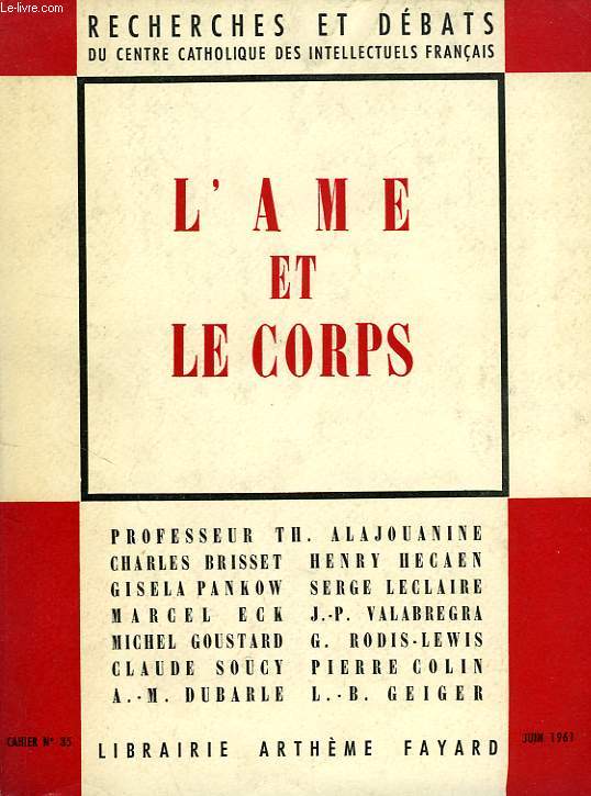 RECHERCHES ET DEBATS, N 35, JUIN 1961, L'AME ET LE CORPS