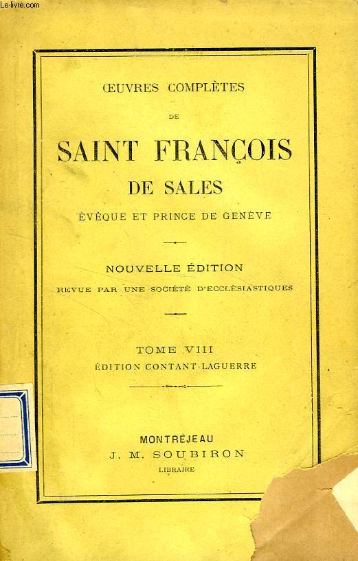 OEUVRES COMPLETES DE SAINT FRANCOIS DE SALES, TOME VIII