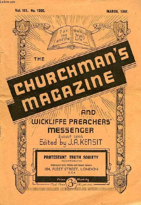 CHURCHMAN'S MAGAZINE AND WICKLIFFE PREACHERS' MESSENGER, VOL. 101, N 1209, MARCH 1947