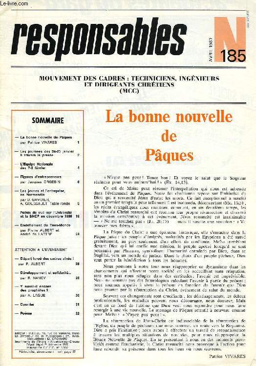 RESPONSABLES, N 185, AVRIL 1987, LA BONNE NOUVELLE DE PAQUES