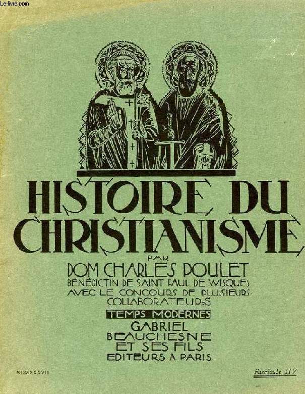 HISTOIRE DU CHRISTIANISME, FASC. XIV, TEMPS MODERNES