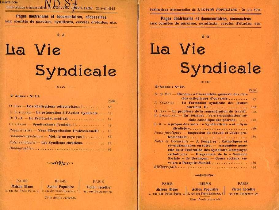 LA VIE SYNDICALE, 2e ANNEE, 14 NUMEROS, 1912-1914