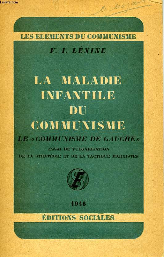 LA MALADIE INFANTILE DU COMMUNISME, LE 'COMMUNISME DE GAUCHE'