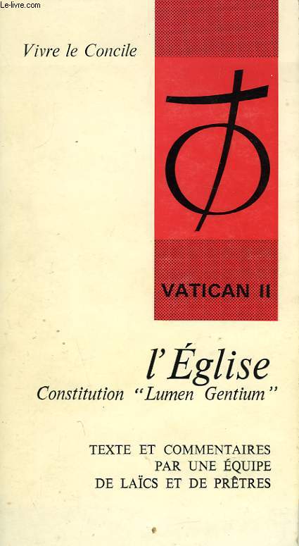 L'EGLISE, CONSTITUTION 'LUMEN GENTIUM'