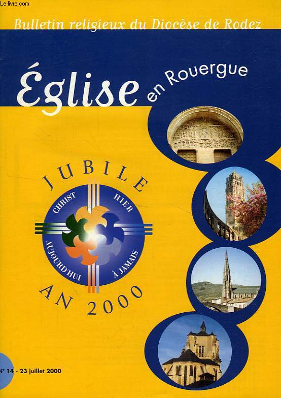 EGLISE EN ROUERGUE, N 14, JUILLET 2000