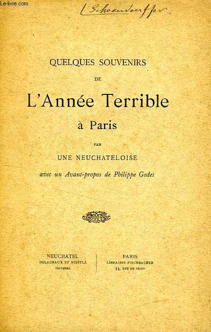 QUELQUES SOUVENIRS DE L'ANNEE TERRIBLE A PARIS, PAR UNE NEUCHATELOISE