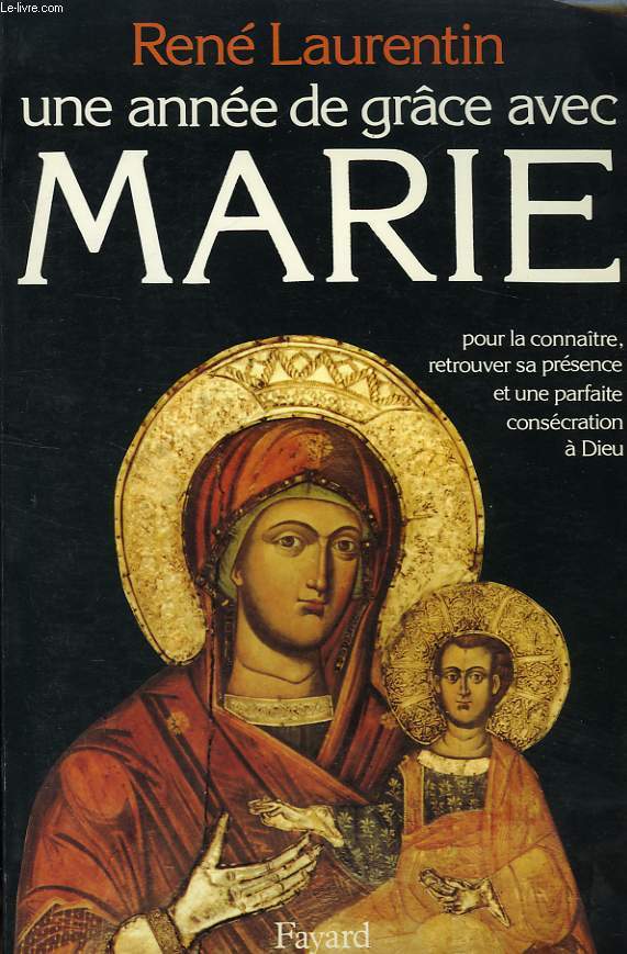 UNE ANNEE DE GRACE AVEC MARIE