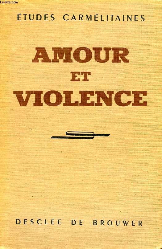 AMOUR ET VIOLENCE