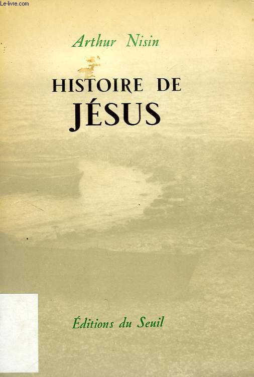 HISTOIRE DE JESUS