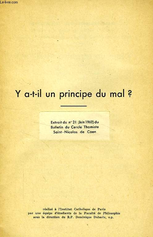 Y A-T-IL UN PRINCIPE DU MAL ?