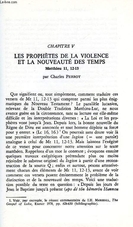 LES PROPHETES DE LA VIOLENCE ET LA NOUVEAUTE DES TEMPS, MATTHIEU 11, 12-13