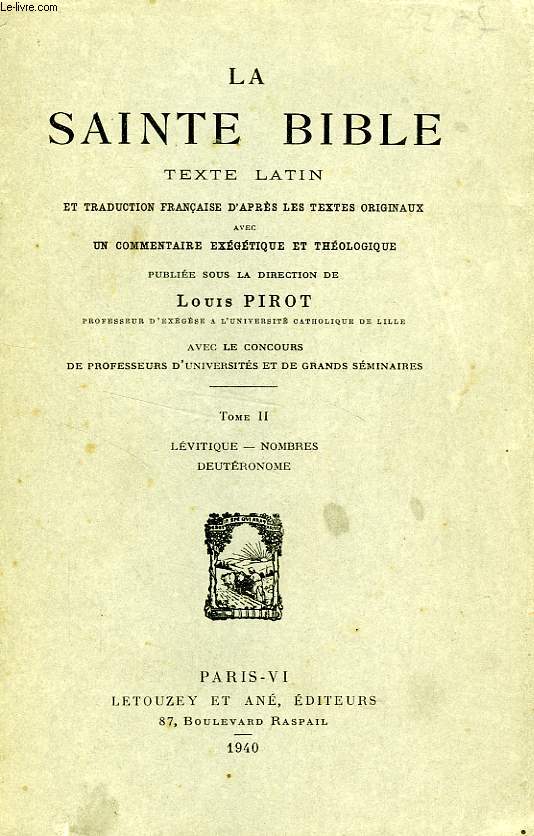 LA SAINTE BIBLE, TOME II, LEVITIQUE, NOMBRES, DEUTERONOME