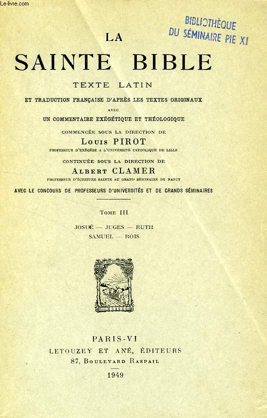 LA SAINTE BIBLE, TOME III, JOSUE, JUGES, RUTH, ROIS