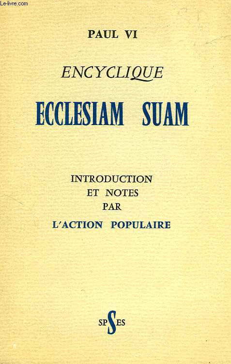 ENCYCLIQUE ECCLESIAM SUAM