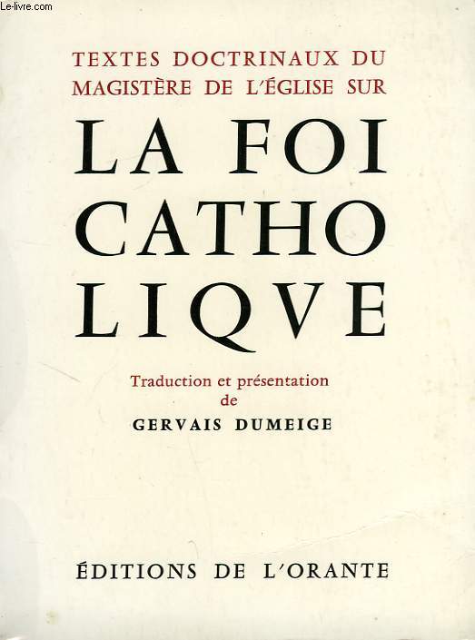 LA FOI CATHOLIQUE