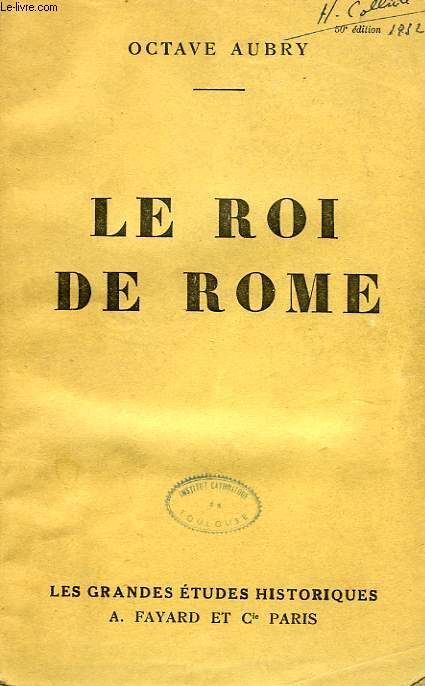 LE ROI DE ROME