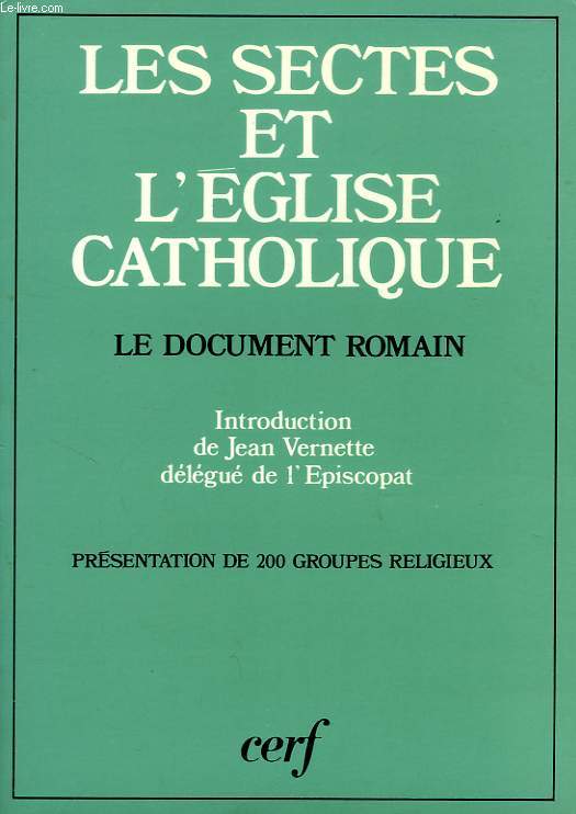 LES SECTES ET L'EGLISE CATHOLIQUE, LE DOCUMENT ROMAIN