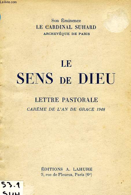 LE SENS DE DIEU, LETTRE PASTORALE, CAREME DE L'AN DE GRACE 1948