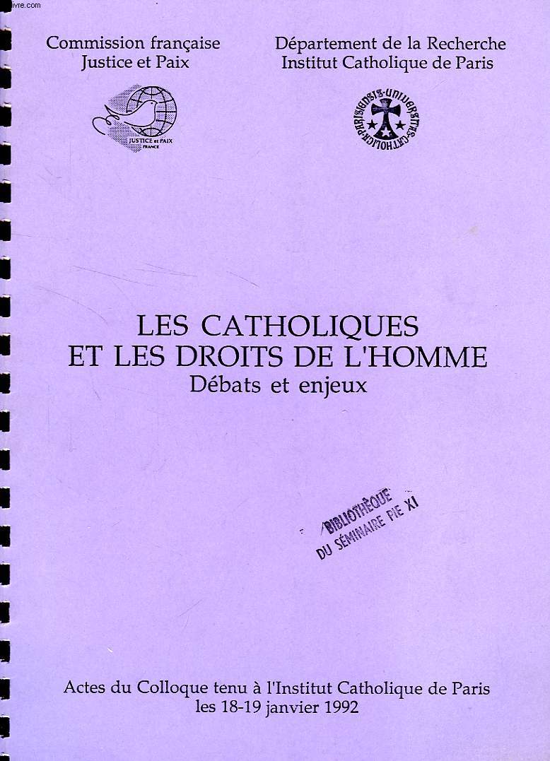 LES CATHOLIQUES ET LES DROITS DE L'HOMME, DEBATS ET ENJEUX