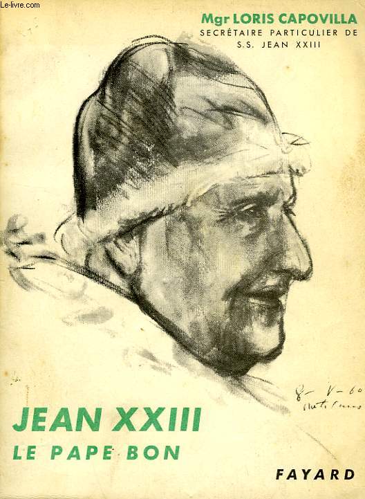 JEAN XXIII, LE PAPE BON