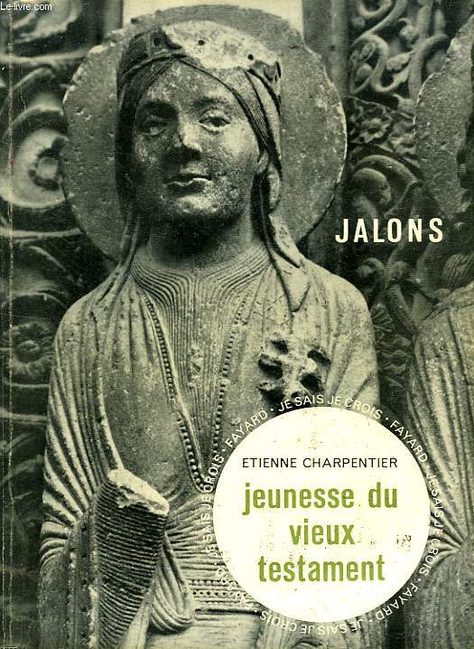 JEUNESSE DU VIEUX TESTAMENT