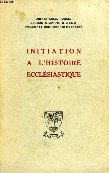 INITIATION A L'HISTOIRE ECCLESIASTIQUE