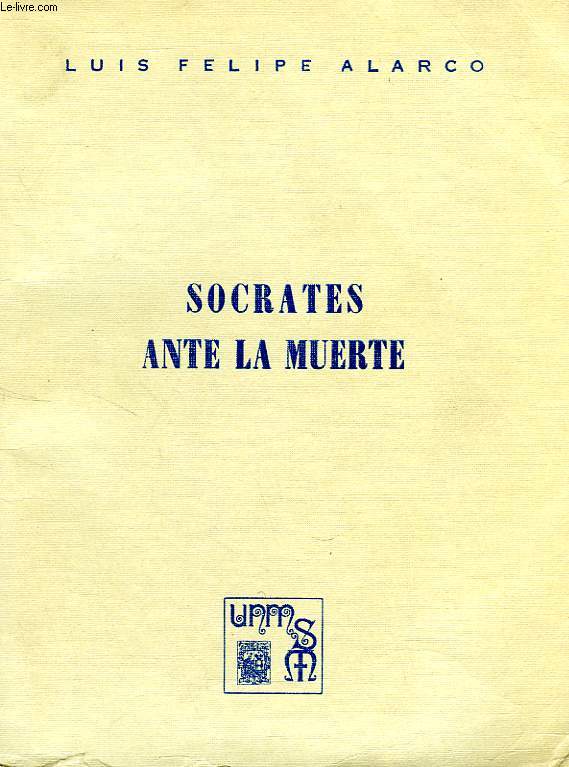 SOCRATES ANTE LA MUERTE