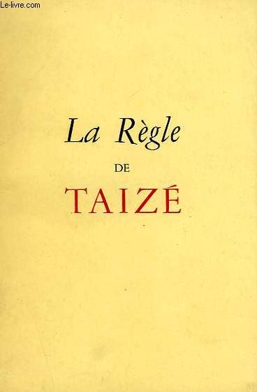 LA REGLE DE TAIZE