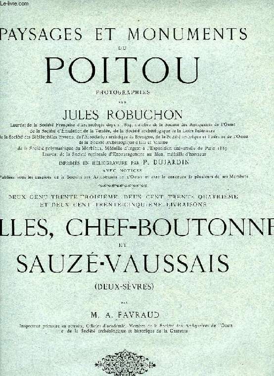 PAYSAGES ET MONUMENTS DU POITOU, 233e, 234e, 235e & 236e LIVRAISONS: CELLES, CHEF-BOUTONNE ET SAUZE-VAUSSAIS (DEUX-SEVRES)