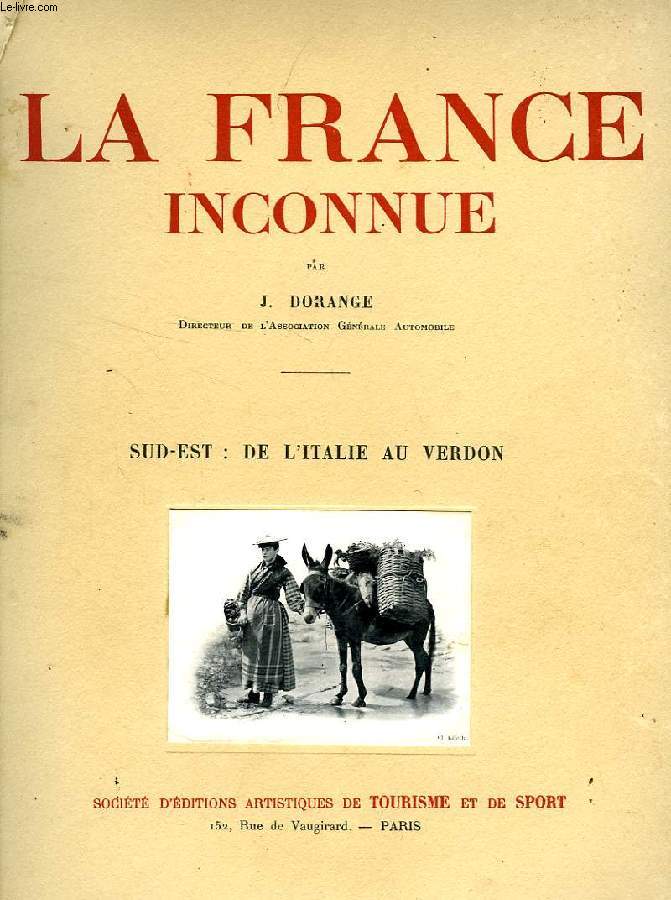 LA FRANCE INCONNUE, 5 TOMES