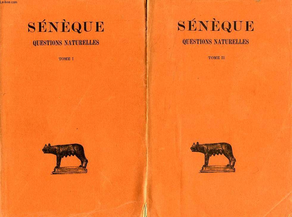 QUESTIONS NATURELLES, TOMES I & II (LIVRES I-VII)