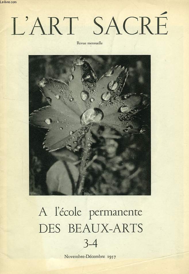 L'ART SACRE, N 3-4, NOV.-DEC. 1957, A L'ECOLE PERMANENTE DES BEAUX-ARTS