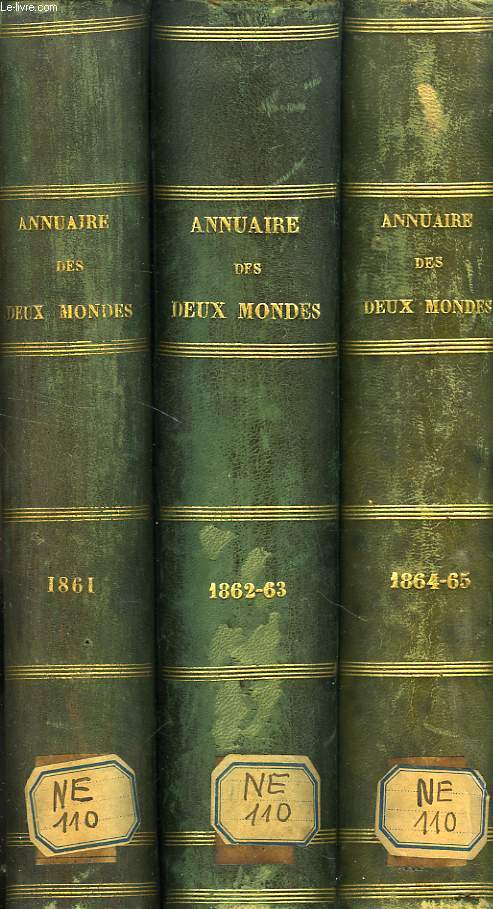 ANNUAIRE DES DEUX MONDES, HISTOIRE GENERALE DES DIVERS ETATS, XI, XII, XIII, 1861-1865 (3 VOLUMES)