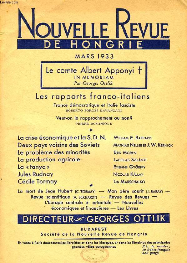 NOUVELLE REVUE DE HONGRIE, TOME XLVIII, 3e LIVRAISON, MARS 1933, LE COMTE ALBERT APPONYI, IN MEMORIAM, PAR GEORGES OTTLIK
