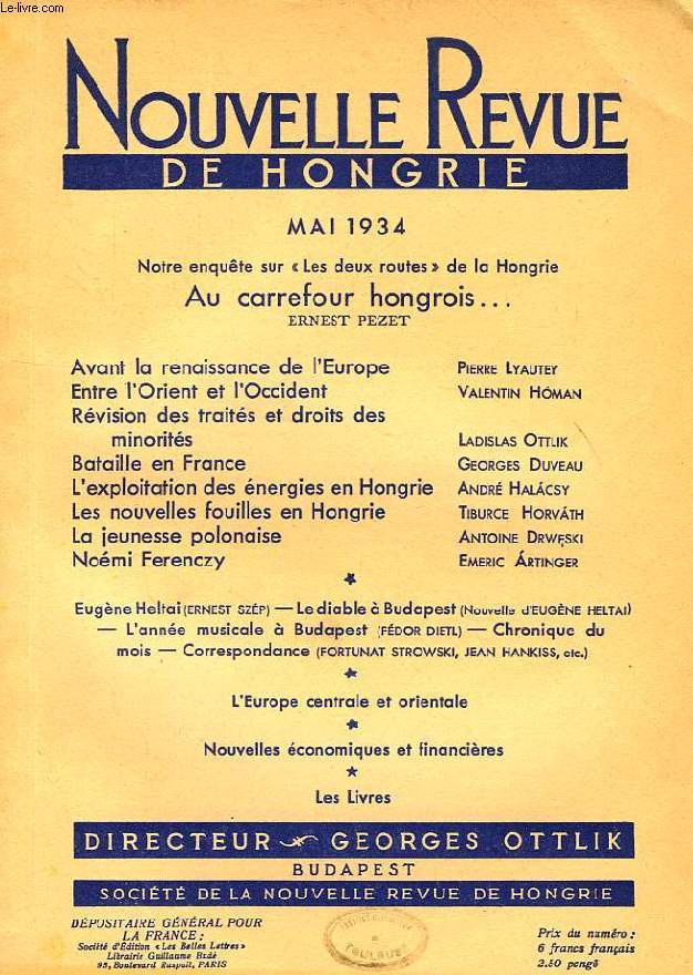 NOUVELLE REVUE DE HONGRIE, TOME L, 5e LIVRAISON, MAI 1934, AU CARREFOUR HONGROIS..., ERNEST PEZET