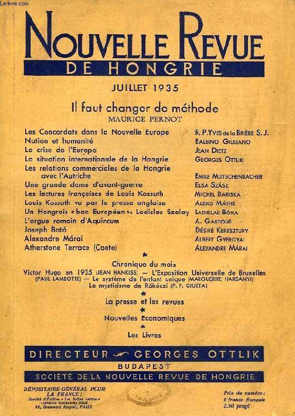 NOUVELLE REVUE DE HONGRIE, TOME LIII, 2e LIVRAISON, JUILLET 1935, IL FAUT CHANGER DE METHODE, MAURICE PERNOT