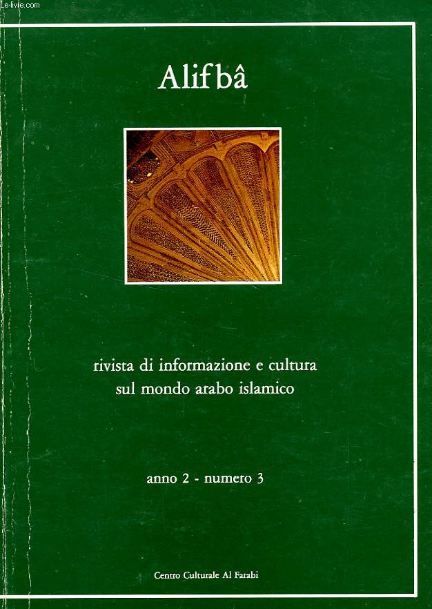ALIFB, ANNO 2, N 3, LUGLIO-DIC. 1985, RIVISTA DI INFORMAZIONE E CULTURA SUL MONDO ARABO ISLAMICO