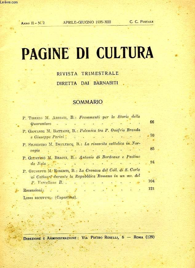 PAGINE DI CULTURA, RIVISTA TRIMESTRIALE DIRETTA DAI BARNABITI, ANNO II, N 2, APRILE-GIUGNO 1935 - XIII