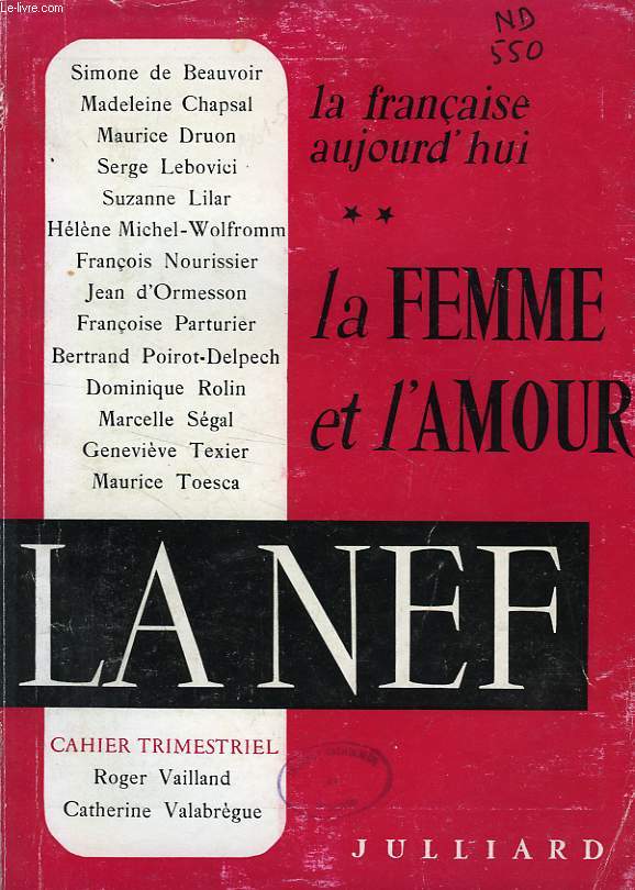 LA NEF, NOUVELLE SERIE, CAHIER N° 5, JAN.-MARS 1961, LA FRANCAISE AUJOURD'HUI, II. LA FEMME ET L'AMOUR