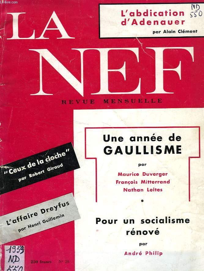LA NEF, NOUVELLE SERIE, N 28, MAI 1959, UNE ANNEE DE GAULLISME