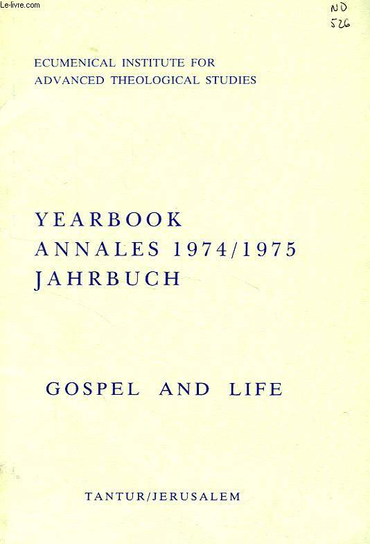 GOSPEL AND LIFE, YEARBOOK 1974-1975
