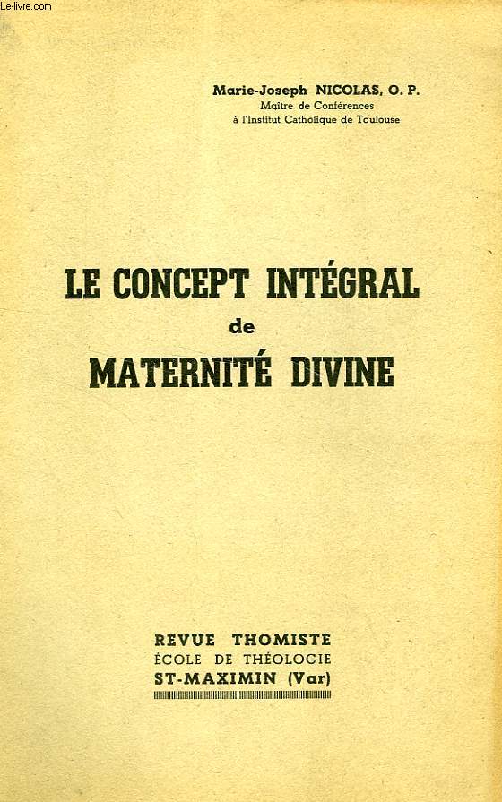 LE CONCEPT INTEGRAL DE MATERNITE DIVINE
