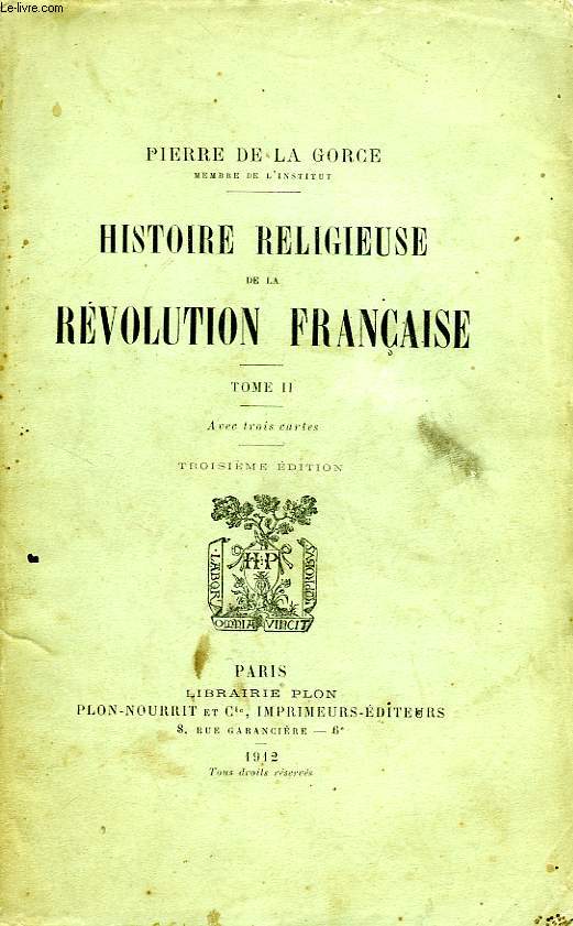 HISTOIRE RELIGIEUSE DE LA REVOLUTION FRANCAISE, TOME II